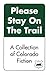 Please Stay On The Trail by Matt Hudson Please Stay On The Trail by Matt Hudson