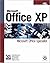 Microsoft Office XP: Microsoft Office Specialist (Certification)