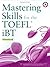 Mastering Skills for the TOEFL iBT by Moraig Macgillivray
