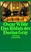 Das Bildnis des Dorian Gray.
