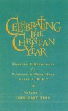 Celebrating the Christian Year - Volume 1: Ordinary Time (Hardcover)