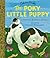 The Poky Little Puppy by Janette Sebring Lowrey