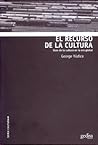 El recurso de la cultura (Serie Culturas) (Spanish Edition)