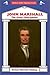 John Marshall: The Great Chief Justice (Justices of the Supreme Court)