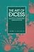 The Art of Excess:  Mastery...