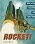 Rocket! How a Toy Launched ...