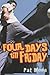 Four Days Till Friday by Pat Moon
