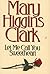 Let Me Call You Sweetheart by Mary Higgins Clark