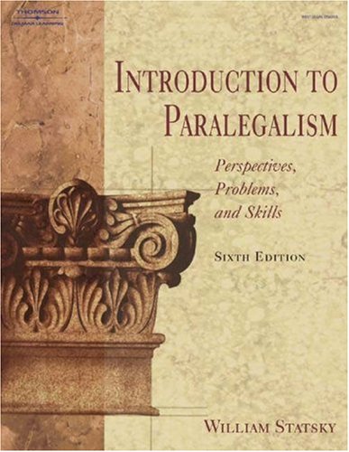Introduction to Paralegalism: Perspectives, Problems, and Skills (West Legal Studies Series)