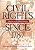 Civil Rights Since 1787: A ...