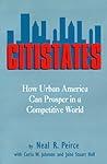 Citistates: How Urban America Can Prosper in a Competitive World