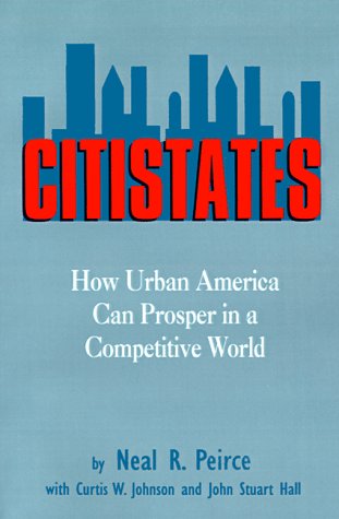 Citistates: How Urban America Can Prosper in a Competitive World (Paperback)
