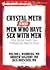 Crystal Meth and Men Who Have Sex with Men: What Mental Health Care Professionals Need to Know