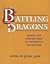 Battling Dragons: Issues and Controversy in Children's Literature
