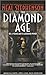 The Diamond Age by Neal Stephenson