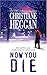 Now You Die