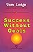 Success Without Goals