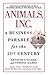 Animals Inc.: A Business Parable for the 21st Century