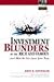 Investment Blunders of the Rich and Famous...and What You Can... by John R. Nofsinger