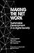 Making the Net Work: Sustai...