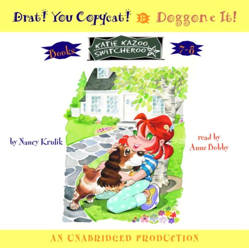 Drat! You Copycat! / Doggone It! (Katie Kazoo, Switcheroo, #7-8)