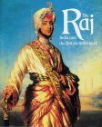 The Raj: India and the British 1600-1947 (Hardcover)