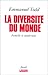 La Diversité Du Monde by Emmanuel Todd