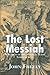 The Lost Messiah: In Search...