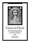 Union in Christ: A Declaration for the Church