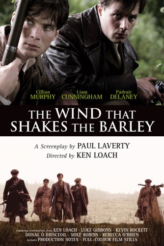The Wind that Shakes the Barley: A Screenplay (Paperback)