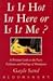 Is It Hot in Here or Is It Me?  by Gayle Sand