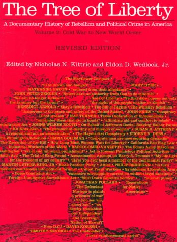 The Tree of Liberty: A Documentary History of Rebellion and Political Crime in America (Paperback)