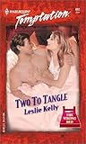 Two to Tangle by Leslie Kelly
