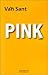 Pink (French Edition)