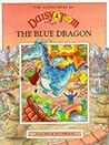 Daisy and Tom and the Blue Dragon (The Adventures of Daisy and Tom) Daisy and Tom and the Blue Dragon (The Adventures of Daisy and Tom)