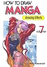 How to Draw Manga, Volume 7: Amazing Effects
