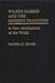 Wilson Harris and the Modern Tradition: A New Architecture of the World (Contributions in Afro-American and African Studies)
