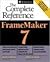 FrameMaker(R) 7: The Complete Reference