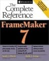 FrameMaker(R) 7: The Complete Reference