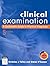 Clinical Examination: A Systematic Guide to Physical Diagnosis