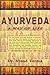Ayurveda: A Way of Life