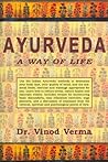 Ayurveda: A Way o...