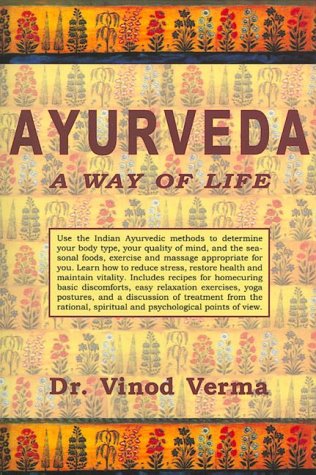 Ayurveda: A Way of Life (Paperback)