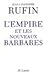 L'Empire et les nouveaux barbares