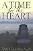 A Time for the Heart