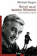 Nicht alle waren Mörder