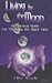 Living By the Moon: A Pract...