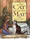 The Cat Sat on the Mat by Alice Cameron