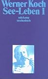See- Leben I.