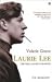 Laurie Lee: The Well-Loved ...